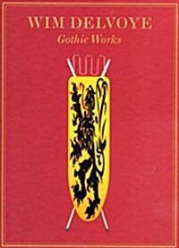 Wim Delvoye : Gothic Works (Hardcover)