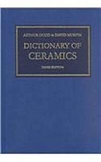 Dictionary of Ceramics (Hardcover, 3 ed)