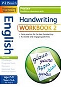 WH Smith Practice Workbook: Key Stage 2 Handwriting 7-9 (Paperback)