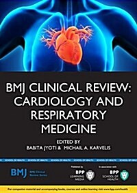 BMJ Clinical Review: Cardiology & Respiratory Medicine (Paperback)