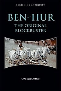 Ben-Hur : The Original Blockbuster (Hardcover)