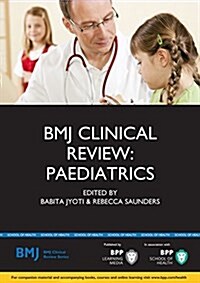 BMJ Clinical Review: Paediatrics (Paperback)