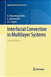 Interfacial Convection in Multilayer Systems (Paperback, 2, 2012)