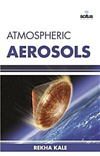 Atmospheric Aerosols (Hardcover)