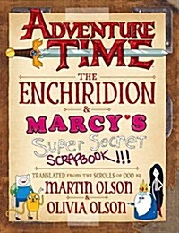 Adventure Time - The Enchiridion & Marcys Super Secret Scrapbook (Hardcover)