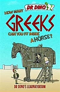 How Many Greeks Can You Fit Inside a Horse? (Paperback)