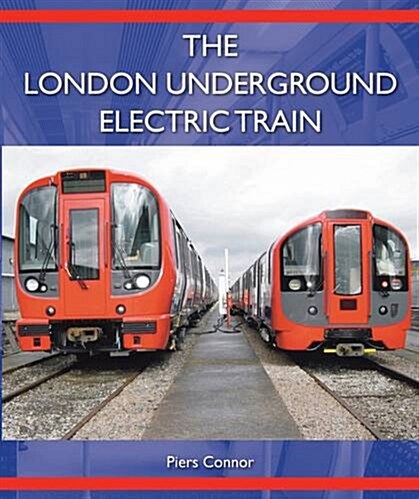 The London Underground Electric Train (Hardcover)
