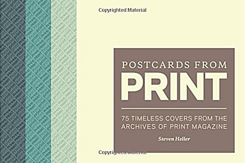 Postcards from Print: 75 Timeless Covers from the Archives of Print Magazine (Paperback)
