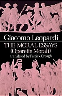 The Moral Essays (Operette Morali) (Paperback)