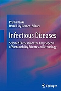 Infectious Diseases: Selected Entries from the Encyclopedia of Sustainability Science and Technology (Paperback)