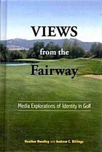 Views from the Fairway (Hardcover)