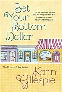 Bet Your Bottom Dollar (Hardcover)