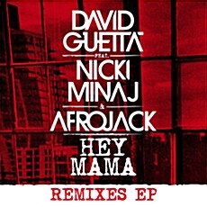 [수입] David Guetta feat. Nicki Minaj & Afrojack - Hey Mama [Remixes EP]
