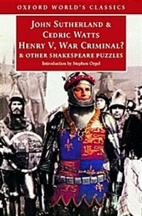 Henry V, War Criminal?: And Other Shakespeare Puzzles (Paperback)
