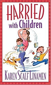 Harried with Children (Paperback)