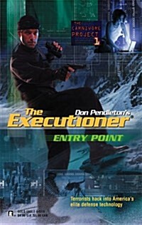 Entry Point (Executioner) (Mass Market Paperback, First Edition)