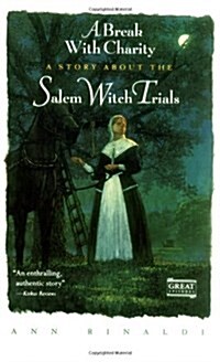 A Break with Charity: A Story about the Salem Witch Trials (Paperback, 1)