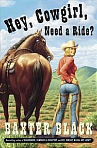 Hey, Cowgirl, Need a Ride? (Hardcover, 1st)