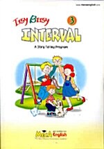 Itsy Bitsy Interval 3 (책 + 테이프 3개)