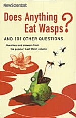 [중고] Does Anything Eat Wasps? : And 101 Other Questions (Paperback)