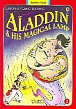 Usborne Young Reading Activity Book 1-02 : Aladdin and His Magical Lamp (Paperback + Audio CD 1장)