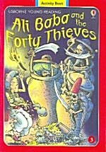 Usborne Young Reading Activity Book 1-03 : Ali Baba and the Forty Thieves (Paperback + Audio CD 1장)