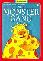 Usborne Young Reading Activity Book 1-12 : The Monster Gang (Paperback + Audio CD 1장)