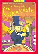 [중고] Usborne Young Reading Activity Book 1-27 : The Story of Chocolate (Paperback + Audio CD 1장)