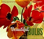 Beautiful Bulbs (Paperback)
