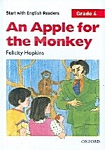 Start with English Readers Grade 4 : An Apple for the Monkey (Tape 1개, 교재 별매)