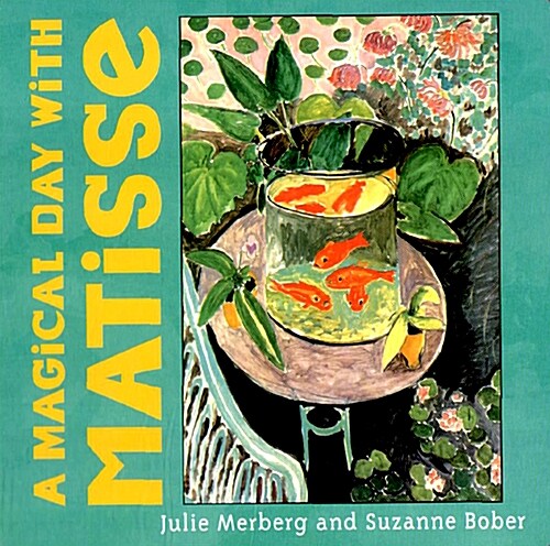 A Magical Day with Matisse (Board Books)