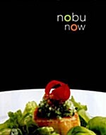 Nobu Now (Hardcover)