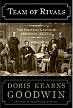 Team of Rivals: The Political Genius of Abraham Lincoln (Hardcover, Deckle Edge)