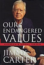 [중고] Our Endangered Values (Hardcover, Deckle Edge)