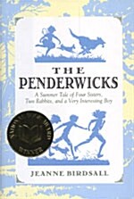 The Penderwicks: A Summer Tale of Four Sisters, Two Rabbits, and a Very Interesting Boy (Hardcover, Deckle Edge)
