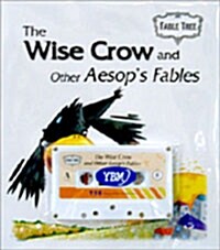 The Wise Crow and Other Aesops Fables (Student Book, 테이프 1개)