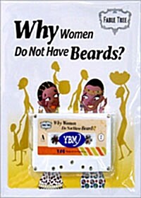 Why Women Do Not Have Beards (Student Book, 테이프 1개)