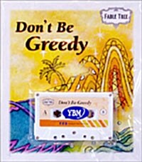 Dont Be Greedy (Student Book + Tape 1개)