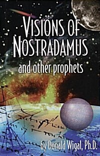 Visions of Nostradamus and Other Prophets (Hardcover, No Edition Stated)