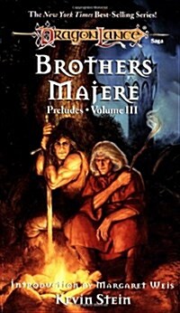 The Brothers Majere (Dragonlance:  Preludes, Book 3) (Mass Market Paperback, New edition)