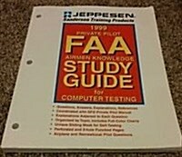 Private Pilot FAA Airmen Knowledge Study Guide for Computer Testing: 1998 (Paperback)