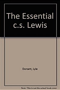 The Essential C.S. Lewis (Paperback, 1st)