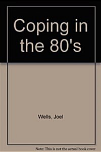 Coping in the 80s (Paperback)