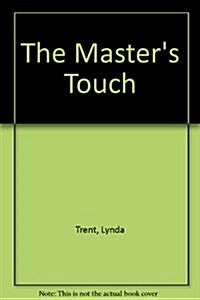 The Masters Touch (Mass Market Paperback)