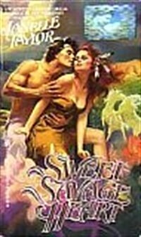 Sweet Savage Heart (Mass Market Paperback)