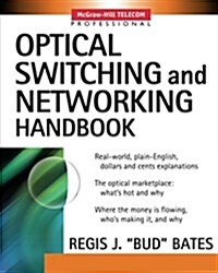 Optical Switching and Networking Handbook (Paperback)