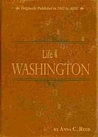 Life of Washington (Hardcover)