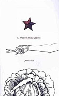 The Mothering Coven (Paperback)