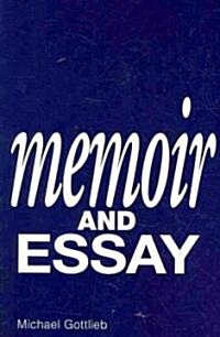 Memoir and Essay (Paperback)