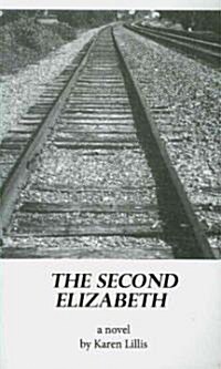 The Second Elizabeth (Paperback)